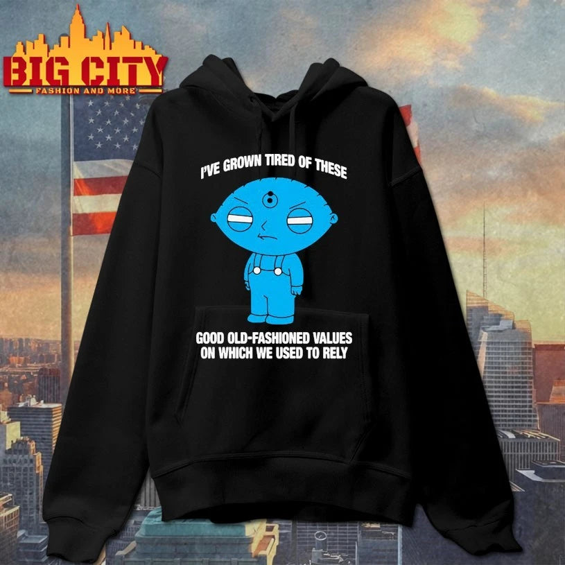Stewie Griffin I’ve Grown Tired Of These Good Old-Fashioned Values On Which We Used To Rely shirt