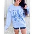 Stop Drop Rolls Graphic Pullover C.O.C. T-Shirts, Hoodie, Sweatshirt | PureTeeCo.com