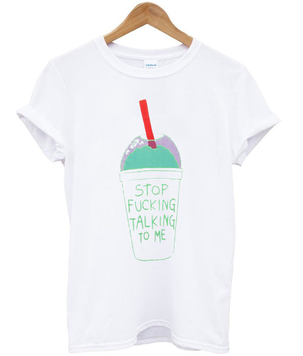 Stop Fucking Talking To Me T-shirt Hoodie, Sweatshirt | PureTeeCo.com