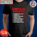 Stop gun violence 1999 Columbine High School 22 2007 Virginia Tech 32 2012 Sandyhook Elementary 27 shirt