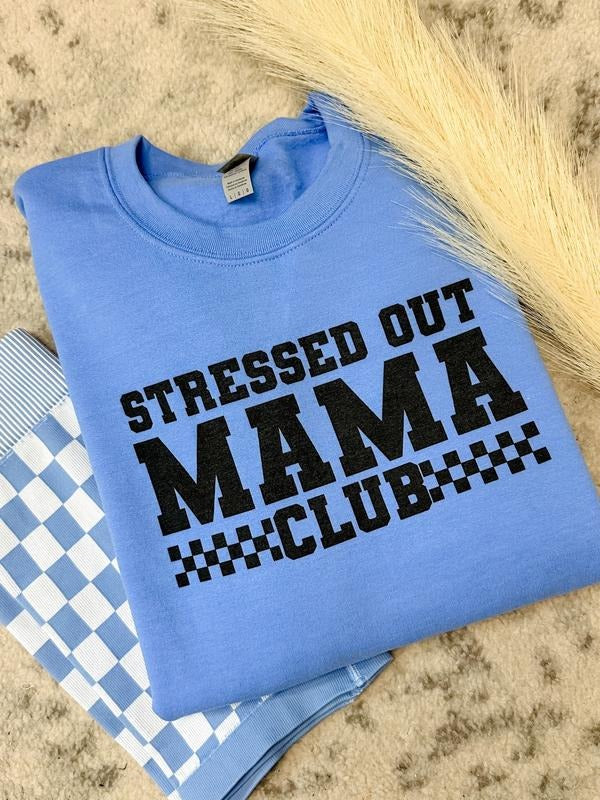 Stressed Out Mama Graphic Sweatshirt T-Shirts, Hoodie | PureTeeCo.com