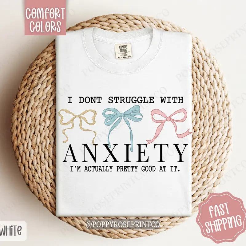 Struggle with Anxiety Shirt Comfort Colors, Mental Health Women's Tee, Cute Women's Tshirt Hoodie, Sweatshirt | PureTeeCo.com