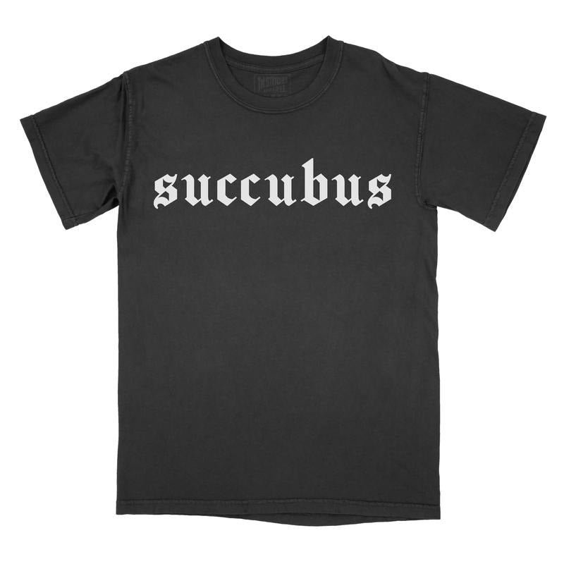 Succubus - Comfort Colors Tee PRINTED FONT Hoodie, Sweatshirt | PureTeeCo.com