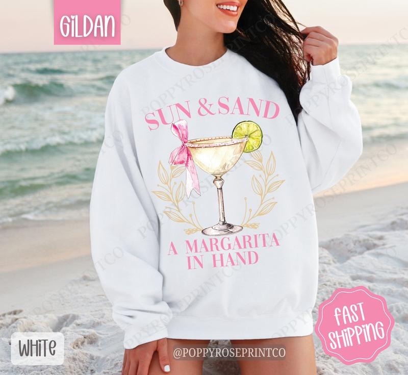 Sun and Sand Margarita Sweatshirt, Cute Cocktail Sweater, Trendy Margarita Crewneck T-Shirts, Hoodie | PureTeeCo.com