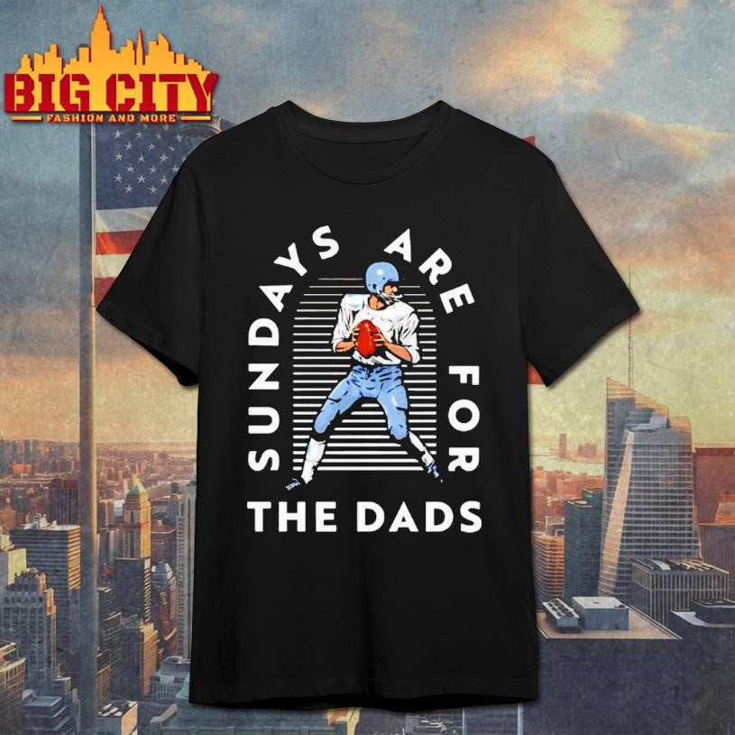 Sundays Are For The Dads Dallas Cowboys Shirt