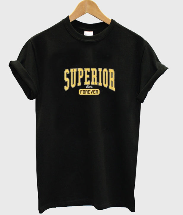 Superior Forever Unisex T-shirt Hoodie, Sweatshirt | PureTeeCo.com