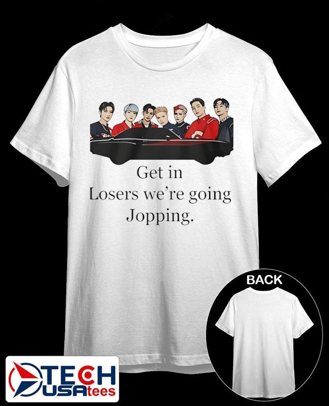 Superm get in loser we’re going jopping shirt