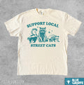 Support Local Street Cats T-shirt, Retro Comfort Colors T-Shirt Hoodie, Sweatshirt | PureTeeCo.com