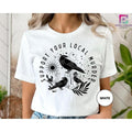Support Your Local Murder Shirt for Crow Lovers, Nature Lovers, Funny Crow Shirt, Goblincore Shirt, Lunar Phase Shirt...