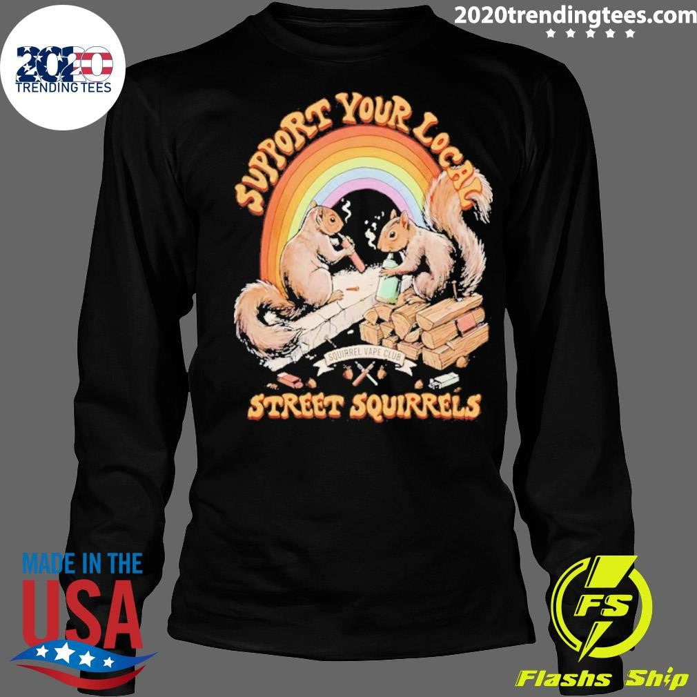Support Your Local Street Squirrels Rainbow Vintage Shirt