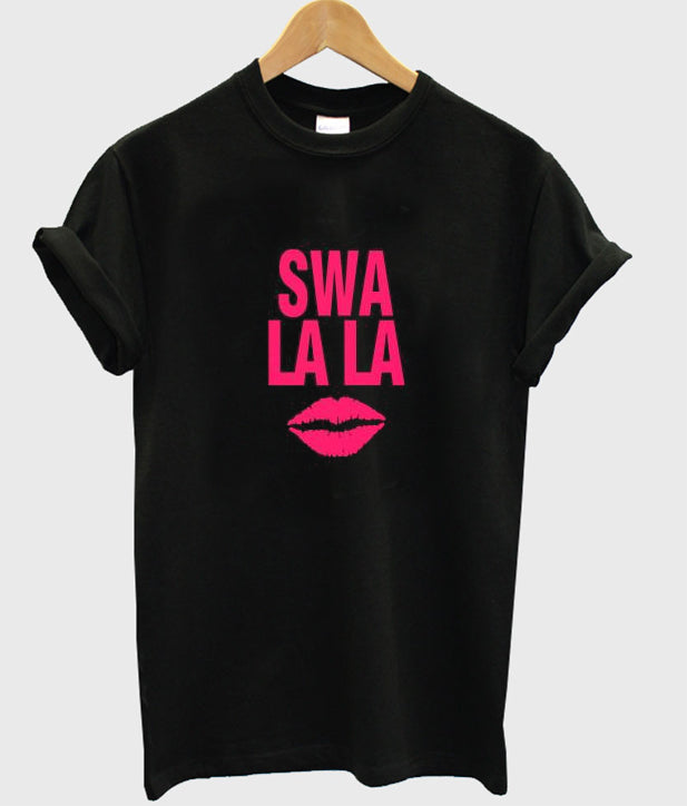 Swa La La T-Shirt Hoodie, Sweatshirt | PureTeeCo.com