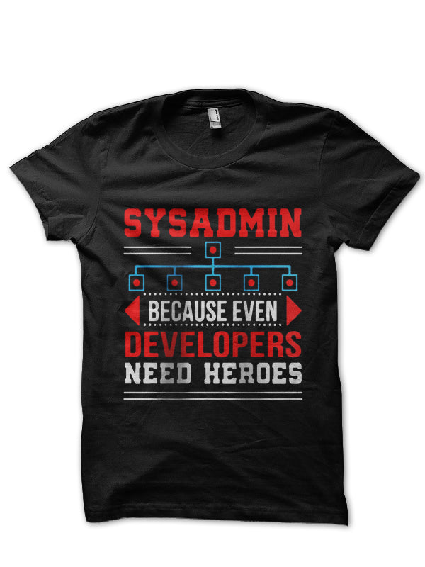 Sysadmin T-Shirt Hoodie, Sweatshirt | PureTeeCo.com