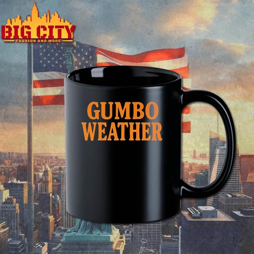 T Bob Hebert Gumbo Weather Shirt