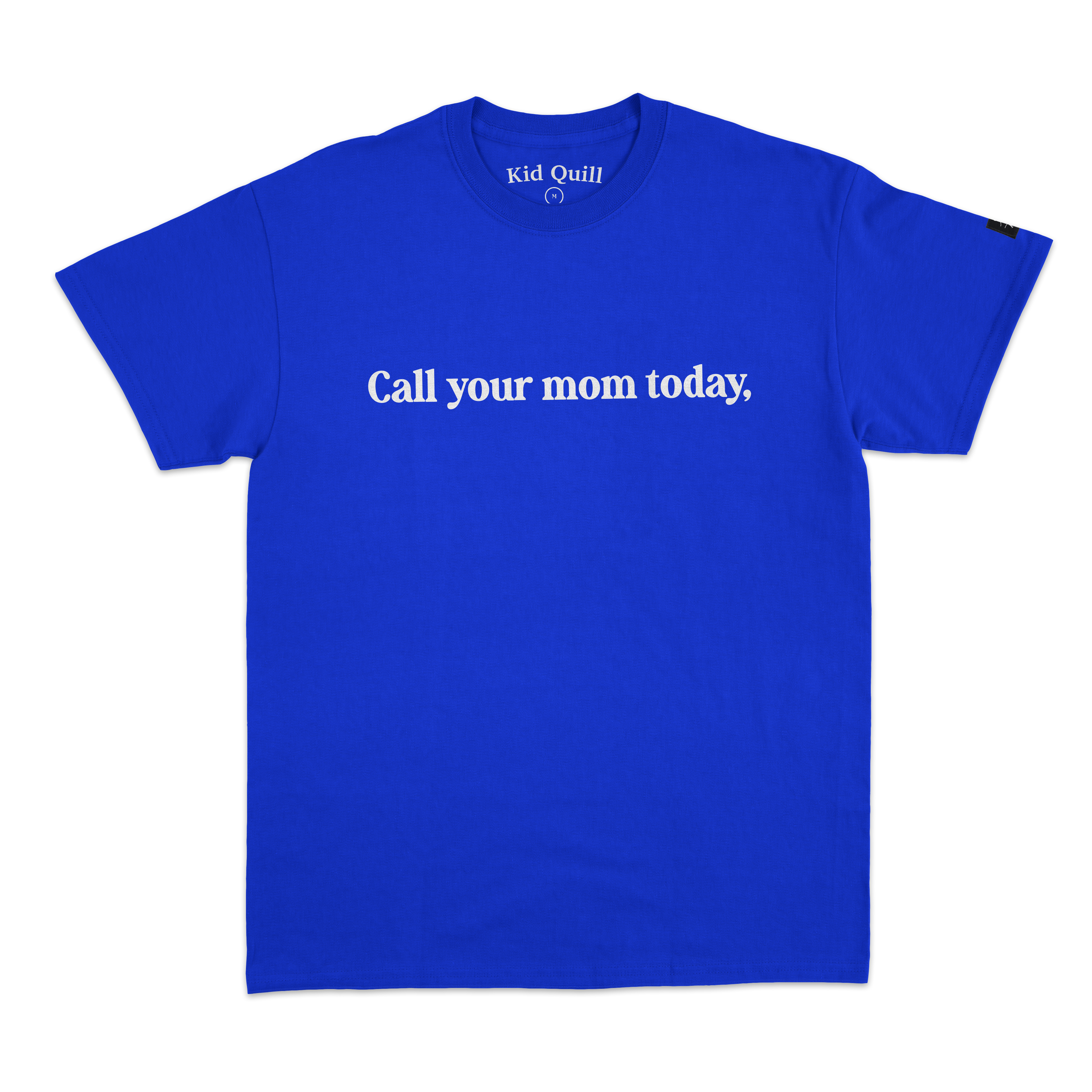 Kid Quill - Call Your Mom Today T-Shirt Hoodie, Sweatshirt | PureTeeCo.com (Image 1)