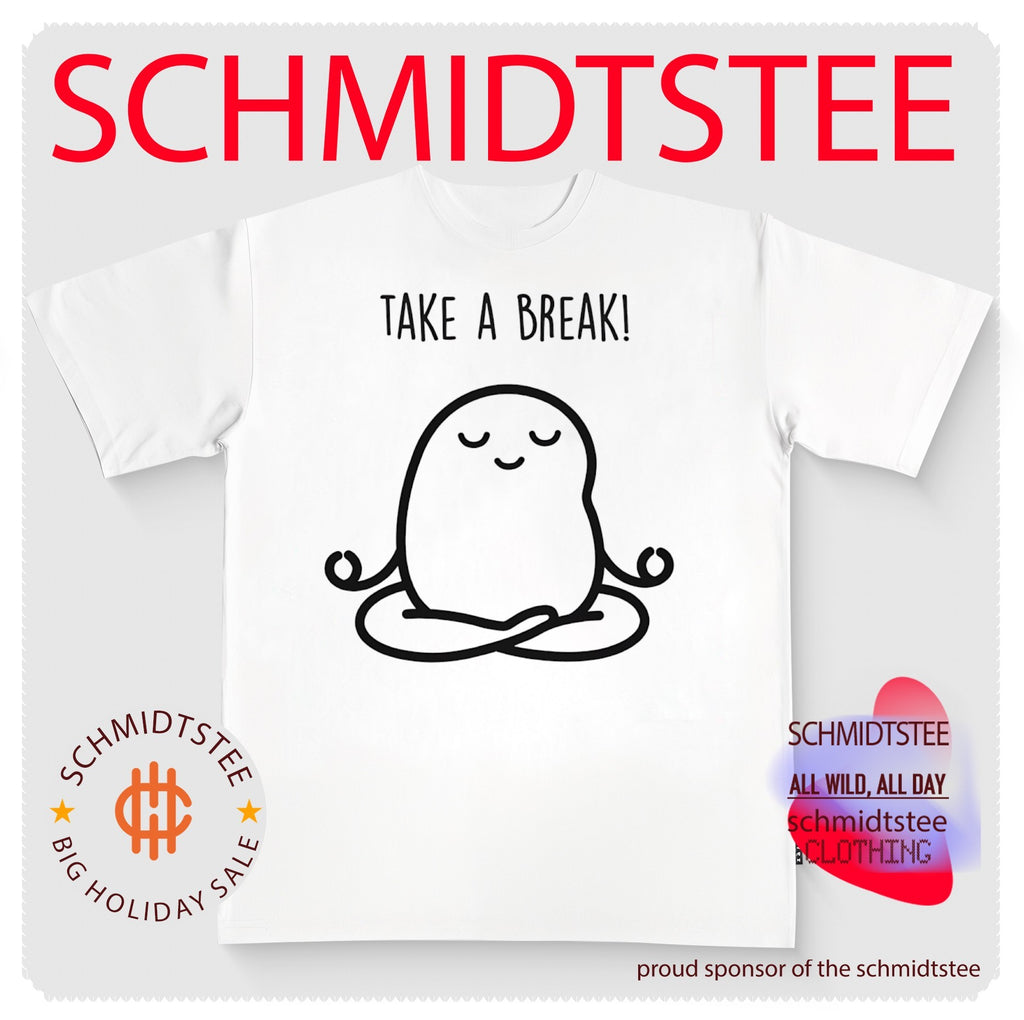 Take a break shirt