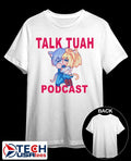 Talk Tuah Podcast shirt