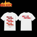 Tampa Bay Buccaneers She Is Football EST 2025 Two Sided Shirt