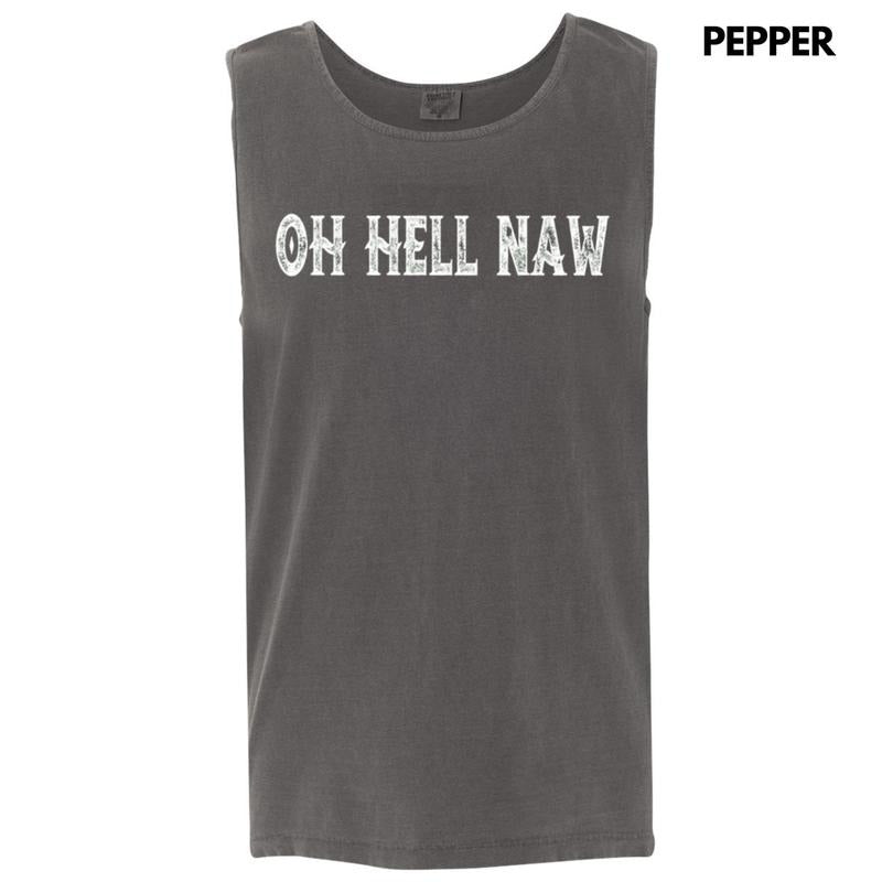 Tank Top - Oh Hell Naw Comfort Colors Tank Top T-Shirts, Hoodie, Sweatshirt | PureTeeCo.com