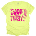 Tanned & Tipsy Neon Shirt ~ Unisex Apparel Relaxed Fit Printed In The USA Clothing Womenswear Casual Comfort Cotton...