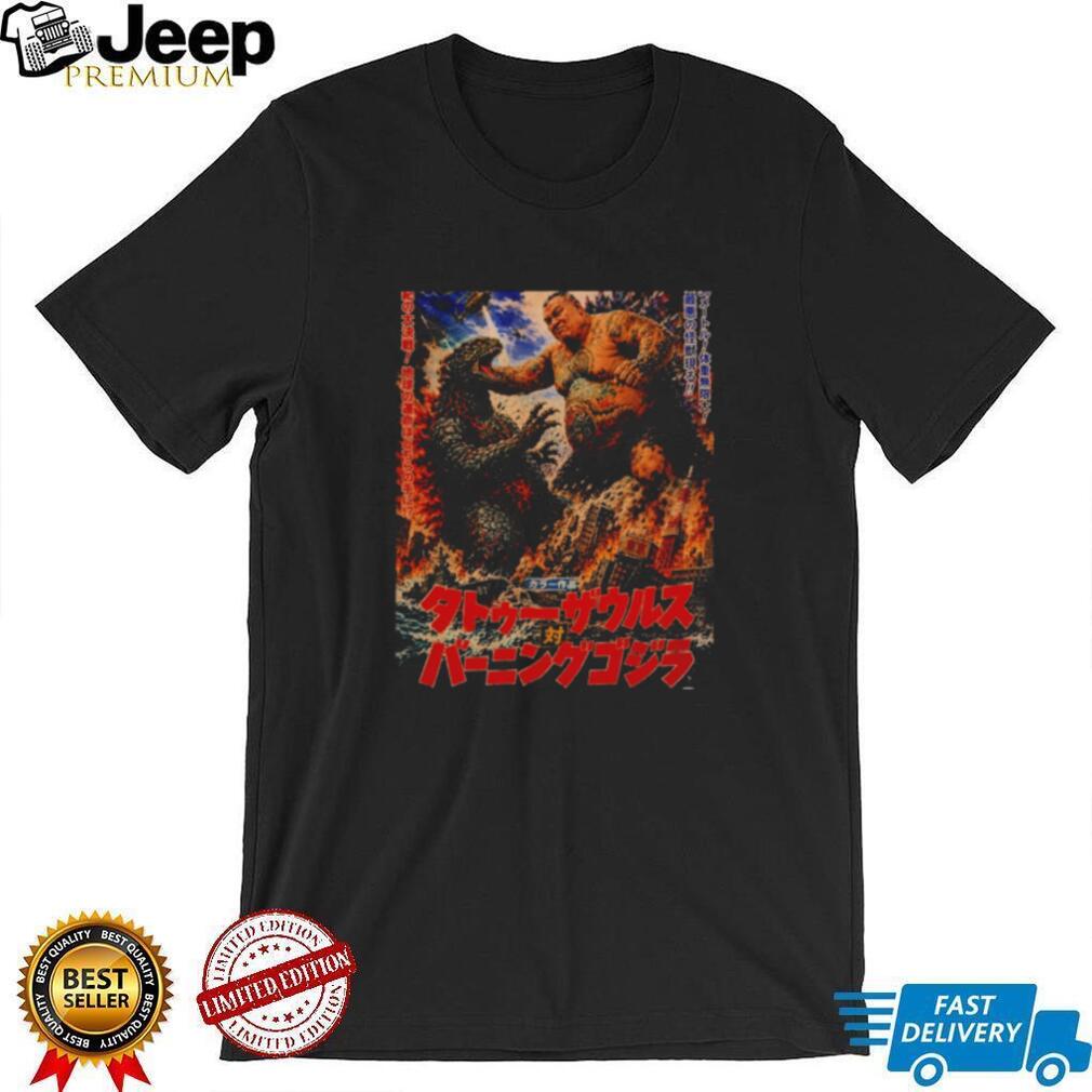 Tattoo Saurus vs Burning Godzilla Movie Poster shirt