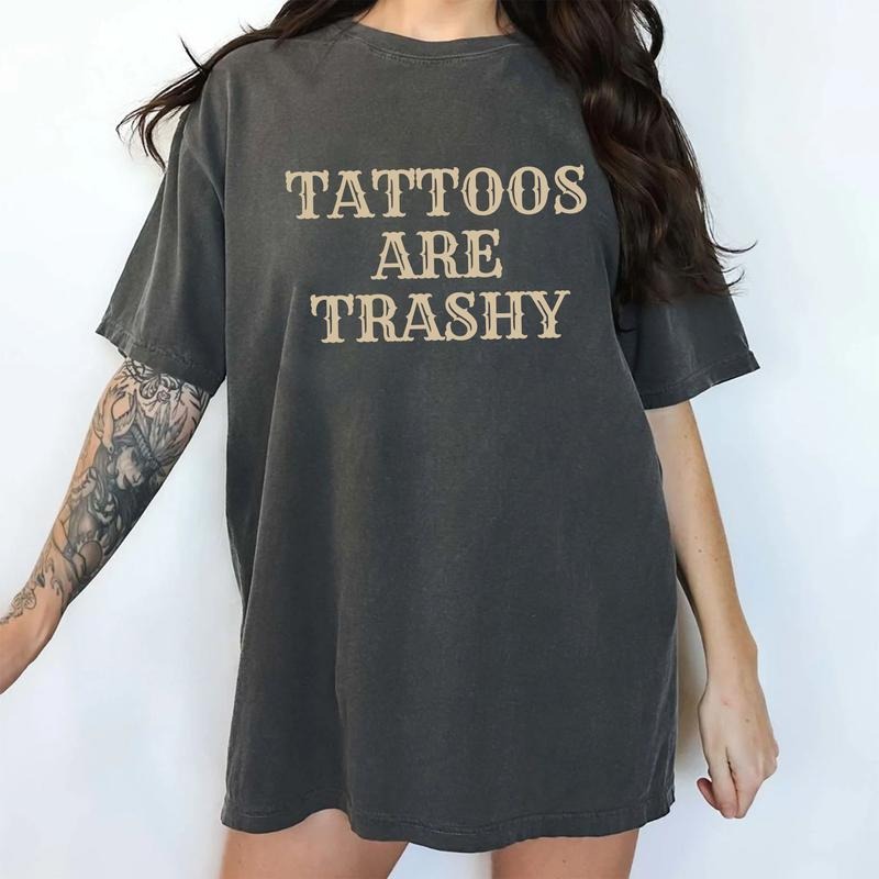 Tattoos Are Trashy Shirt Vintage, Tattoos Are Stupid Tee, Funny Sayings Tee For Women, Gothic Tattoos Graphic Printed...