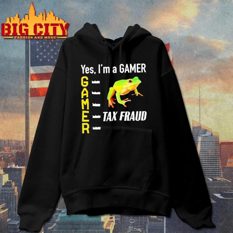 Tax Fraud Gamer Yes Im A Gamer Frog Shirt