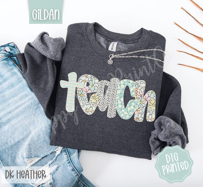 Teach Sweatshirt, Cute Teacher Sweater, Trendy Floral Polka Dot Crewneck, Gift for Her T-Shirts, Hoodie | PureTeeCo.com