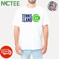Tennis in the Land shirt
