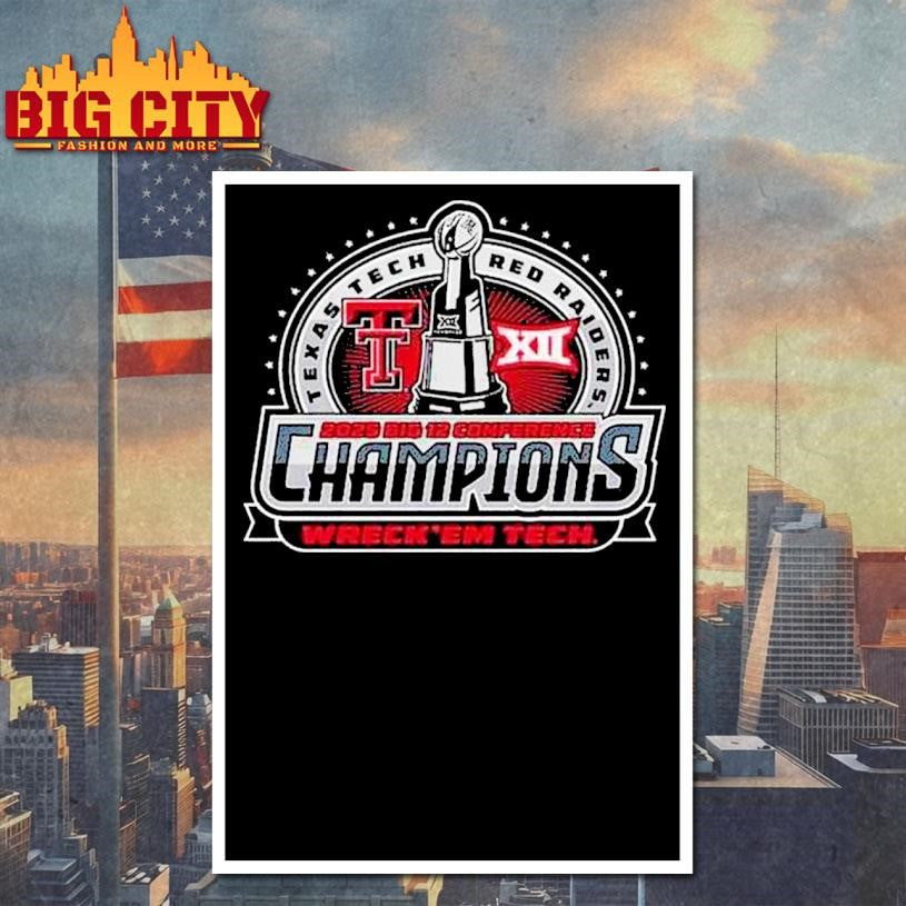 Texas Tech Big 12 Championship Wreck Em Tech Trophy Shirt