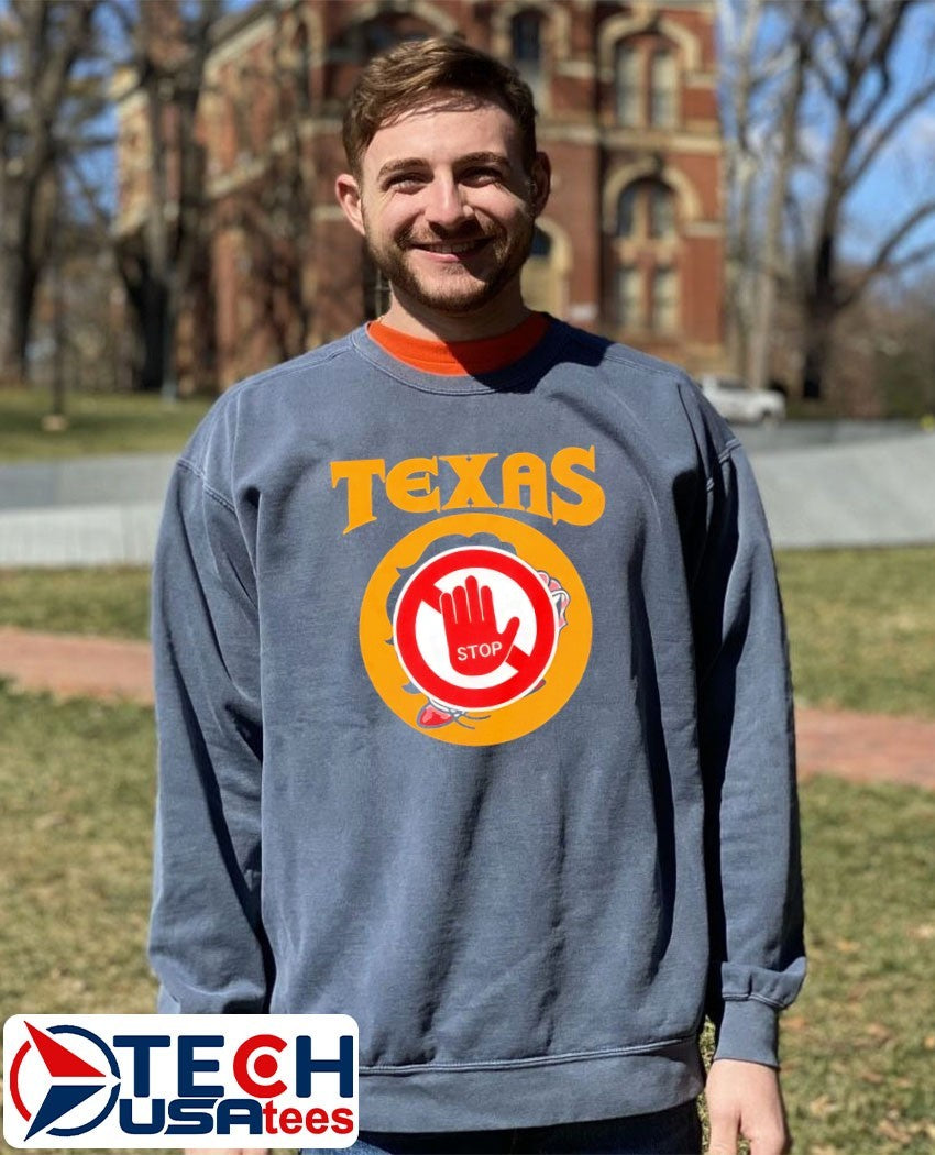 Texas stop shirt