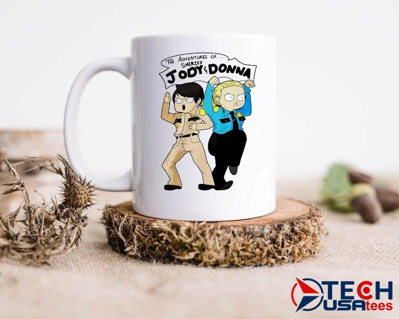 The Adventures of Sheriff Jody and Donna shirt