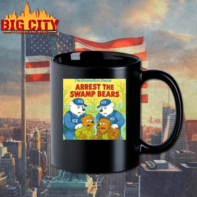 The Berenstain Bears Arrest The Swamp Bears Shirt