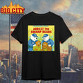The Berenstain Bears Arrest The Swamp Bears Shirt