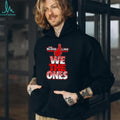 The Bloodline We The Ones shirt