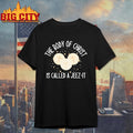 The Body Of Christ Is Called A Jeez It Shirt