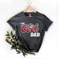 The Cool Dad Shirt Dad The Legend Shirt Best Dad Ever Shirt Day Shirt Best Shirt The Cool Dad Sweatshirt Gift For Father ...