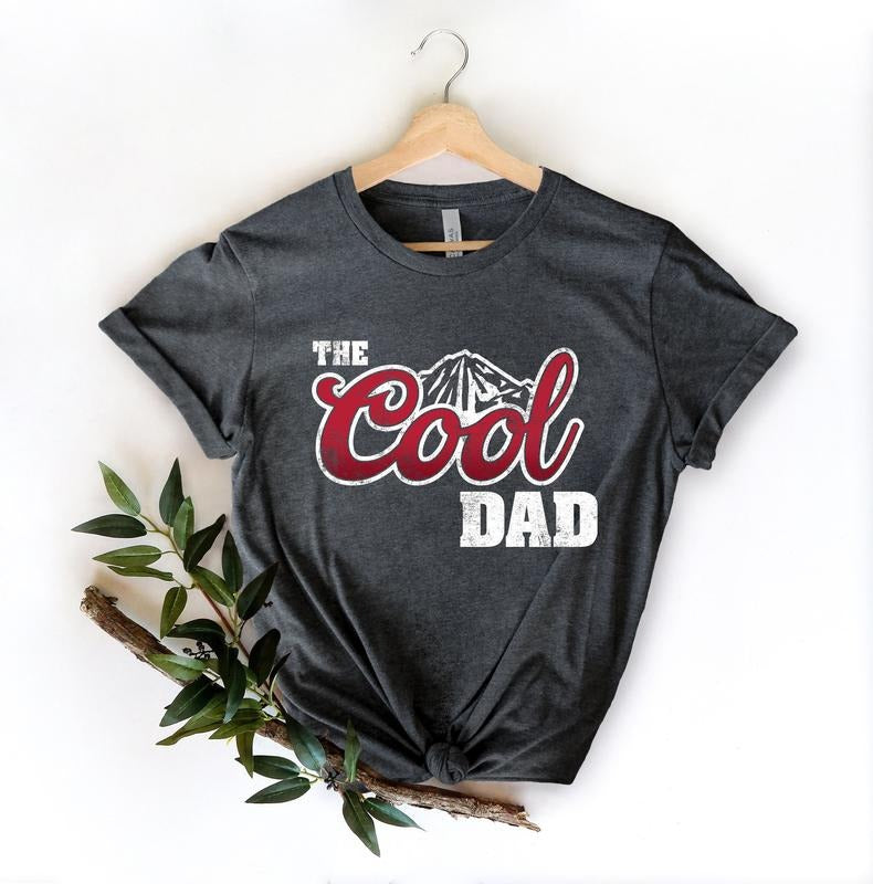 The Cool Dad Shirt Dad The Legend Shirt Best Dad Ever Shirt Day Shirt Best Shirt The Cool Dad Sweatshirt Gift For Father ...