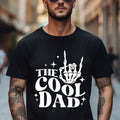 The Cool Dad Shirt Skeleton Dad Shirt Fatherhood Shirt 2024 Dad Shirts Fathers Day Shirt Gift For Dad Shirt For Dad...