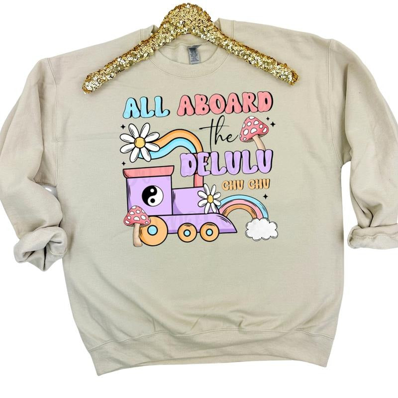 The Delulu Choo Choo Gildan Sweatshirt T-Shirts, Hoodie | PureTeeCo.com