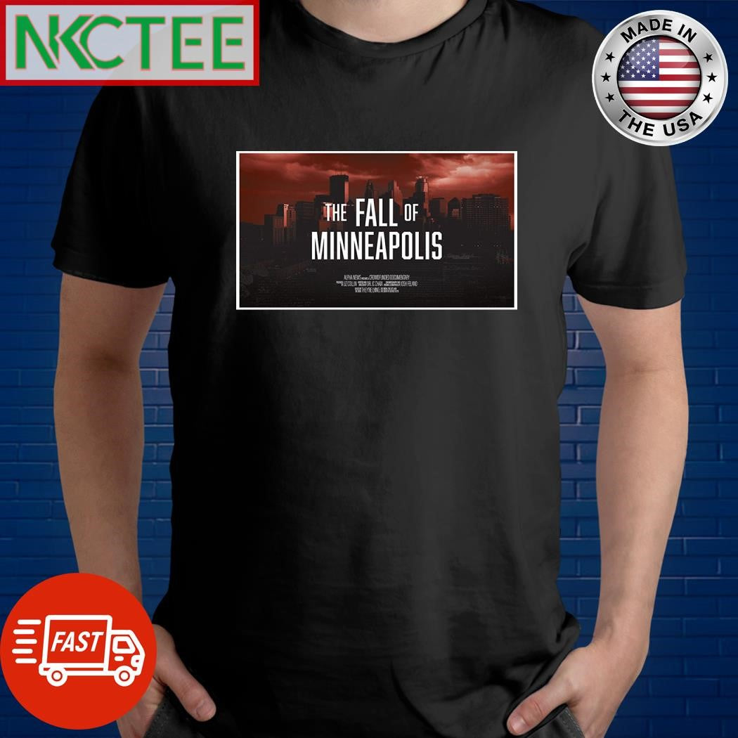 The Fall of Minneapolis shirt
