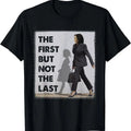 The First But Not The Last Kamala Harris Ruby Bridges Madam T-Shirt Hoodie, Sweatshirt | PureTeeCo.com