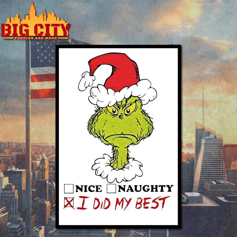 The Grinch Graphic Nice Naughty I Did My Best Shirt