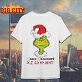 The Grinch Graphic Nice Naughty I Did My Best Shirt