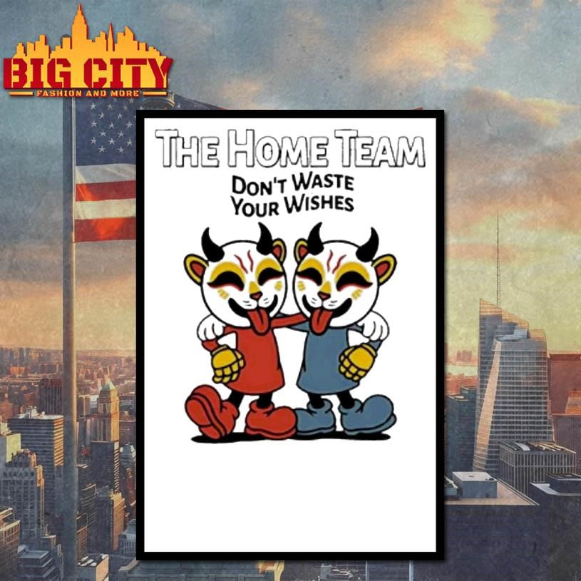 The Home Teams Dont Waste Your Wishes Album Shirt
