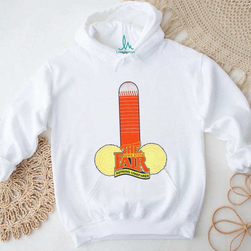 The Iowa State Fair nothing compares funny logo 2026 shirt