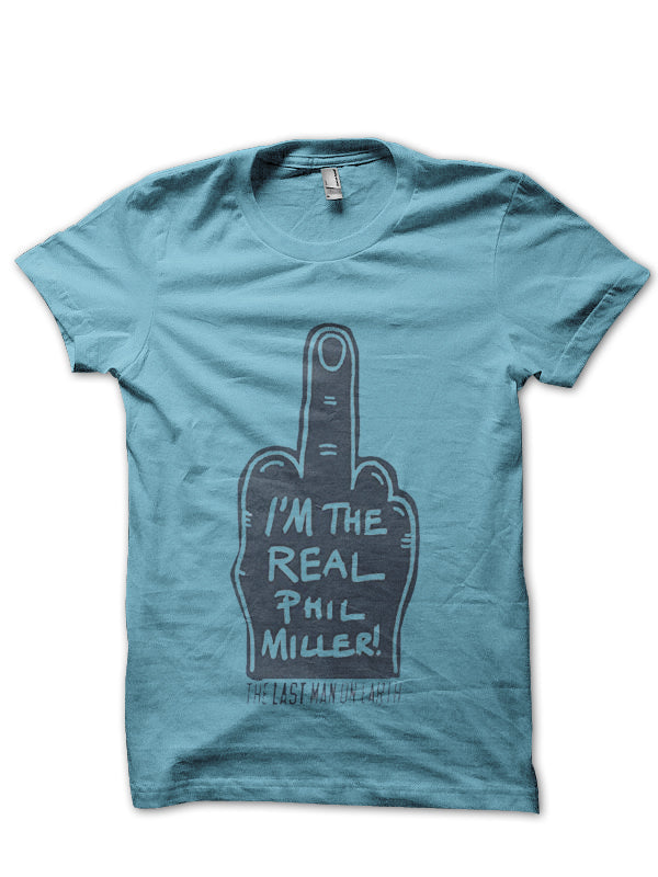 The Last Man On Earth T-Shirt Style008 Hoodie, Sweatshirt | PureTeeCo.com