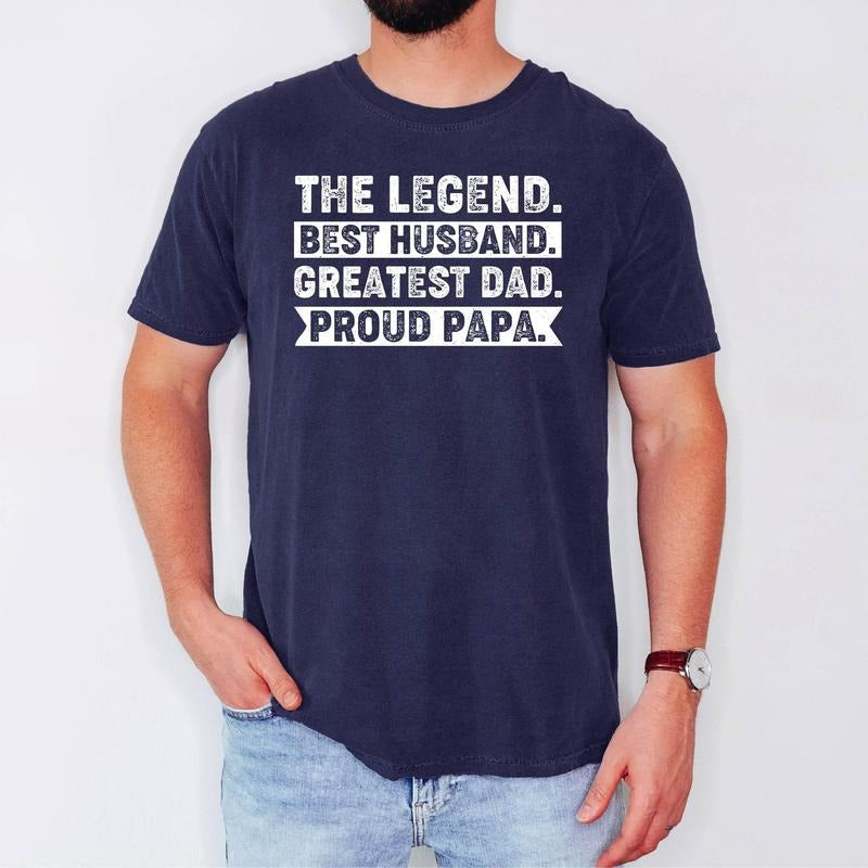 The Legend Best Husband Greatest Dad Proud Papa Shirt Fathers Day Shirt Retro Husband Shirt Shirt for Dad Fathers Day Dad...