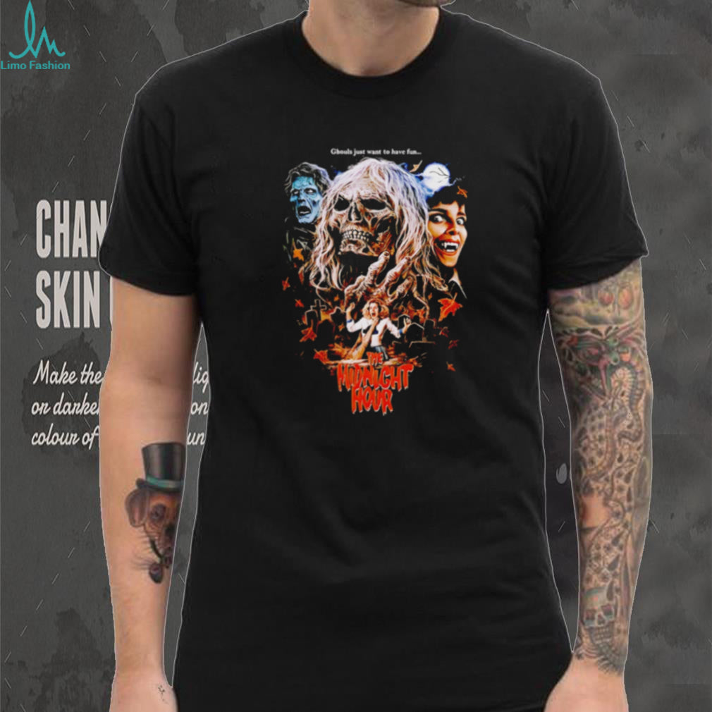 The Midnight Hour ghouls just want to have fun shirt