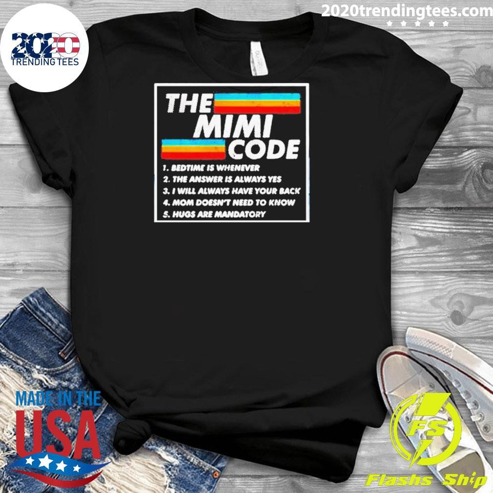 The Mimi Code Bedtime Is Whenever Shirt