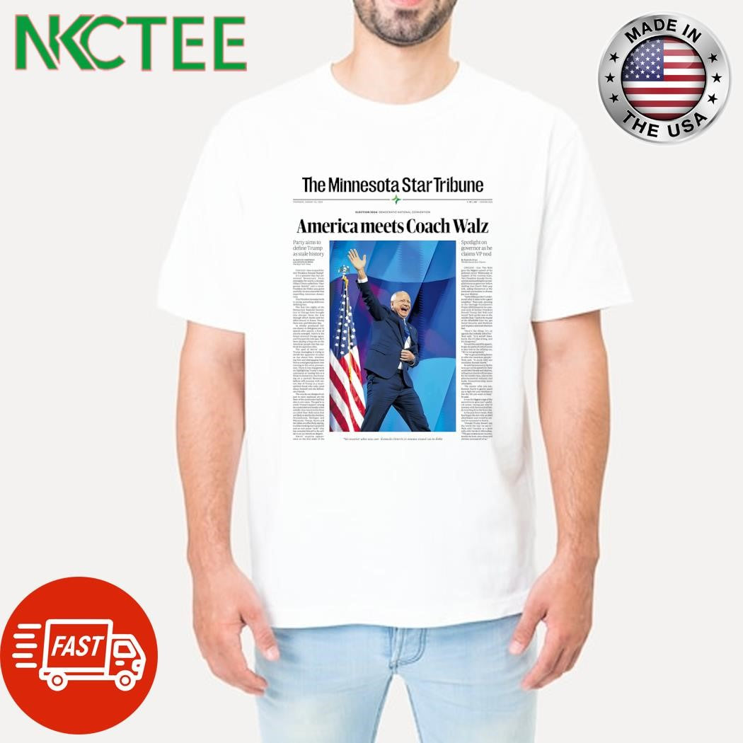 The Minnesota Star Tribune America meets Coach Tim Walz shirt